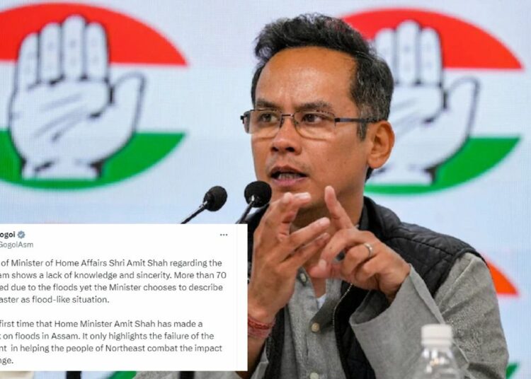 Gaurav Gogoi Slams Amit Shah’s Inadequate Response to Heart-Wrenching Assam Flood Crisis
